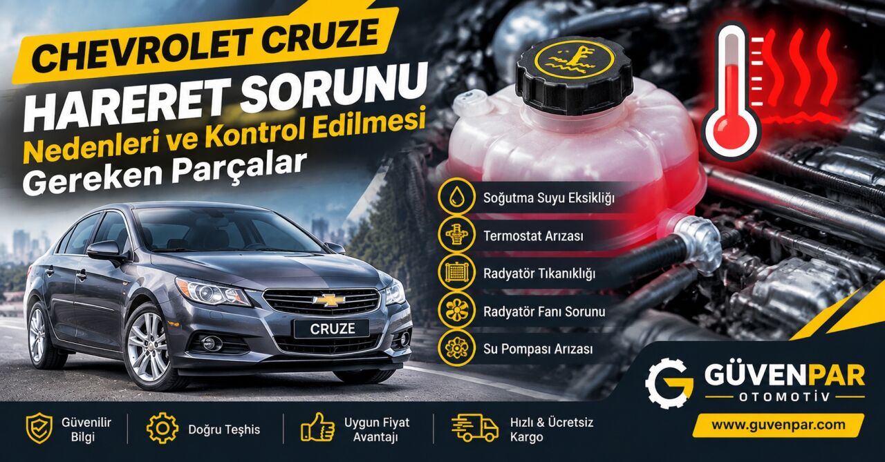 Chevrolet Cruze Hararet Sorunu